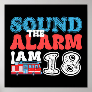 Geluid het alarm Ik ben 18 Brandweerman 18e verjaa Poster