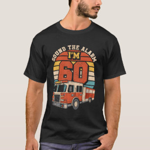 Geluid het alarm Ik ben 60 brandweerauto 60T T-shirt