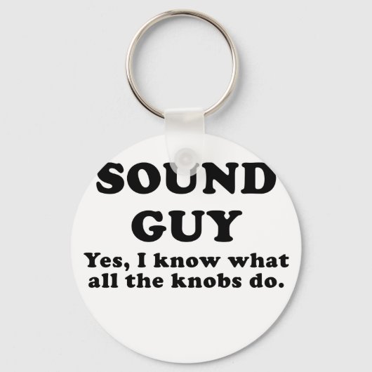 Geluidsman Ja Ik weet wat alle Knobs doen Sleutelhanger (Voorkant)