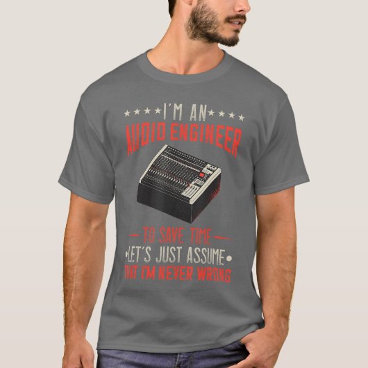 Geluidstechnicus Sound Engineer Ik heb Nooit Ongel T-shirt (Voorkant)