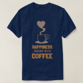 Geluk begint met koffie 8 t-shirt (Design voorkant)