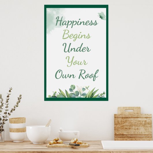Geluk begint onder je eigen dak poster (Keuken)
