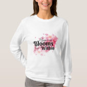 Geluk bloeit van binnen t-shirt (Voorkant)