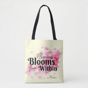 Geluk bloeit van binnen tote bag