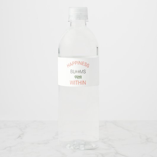 Geluk Bloeit Van Binnenuit Waterfles Etiket (Voorkant)