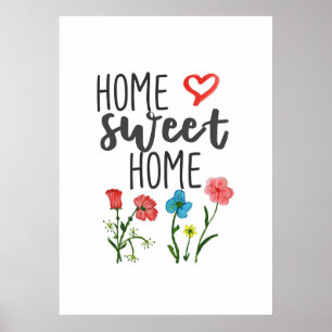 Geluk Citaat Home Sweet Home Flowers Poster