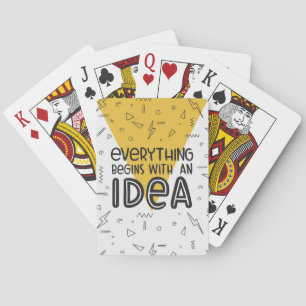 Geluk citeert alles begint met een idee pokerkaarten