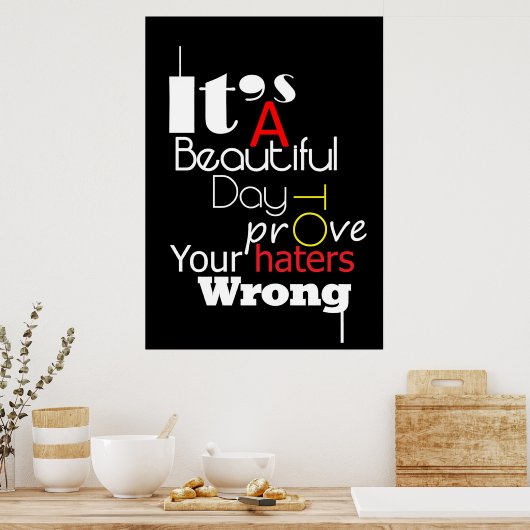 Geluk citeert het is een mooie dag poster (Keuken)