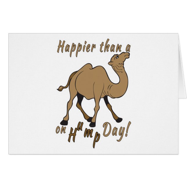 Geluk dan een Camel op Hump Day (Voorkant Horizontaal)