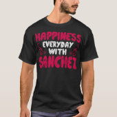 Geluk elke dag met Sanchez achternaam cadeau T-shirt (Voorkant)