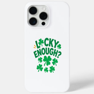Geluk Hebben? Leuk voor St. Patrick's Dag iPhone 15 Pro Max Hoesje