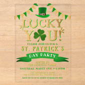 Geluk Hebben! St. Patrick's Dag Feest Acryl Uitnodigingen (Voorkant)