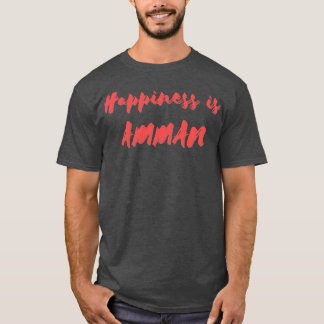 Geluk is Amman T-shirt