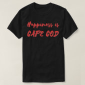 Geluk is Cape Cod T-shirt (Design voorkant)