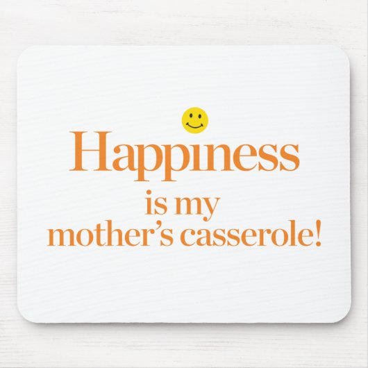 Geluk is de Casserole van mijn moeder Muismat (Voorkant)
