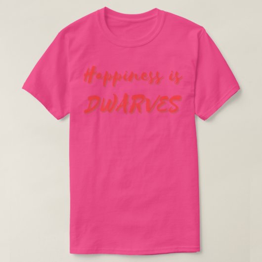 Geluk is dwergen t-shirt (Design voorkant)