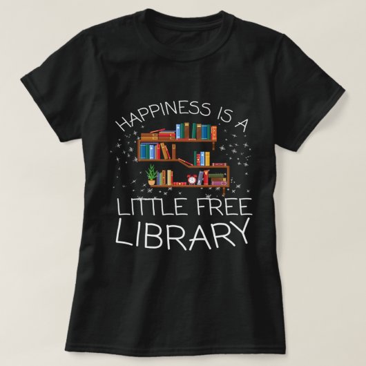 Geluk is een beetje gratis bibliotheekreferentie t-shirt (Design voorkant)