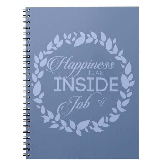 Geluk is een binnenste blauwe kreet notitieboek (Voorkant)