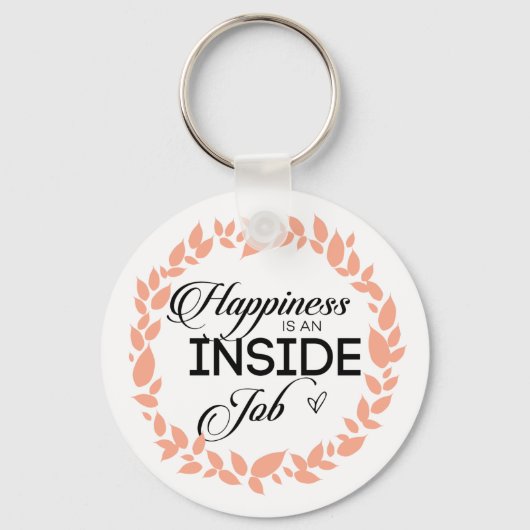 Geluk is een binnenwerk met een grote kans sleutelhanger (Voorkant)