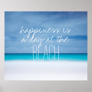 Geluk is een dag op het strand. poster