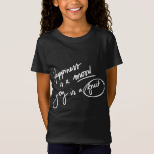 Geluk is een gemoedsvreugde en een fruitgeschenk t-shirt