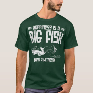 Geluk Is Een Grote Vis Forel Vissen Visser T-shirt