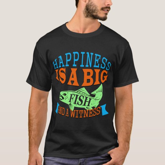 Geluk is een grote vis t-shirt (Voorkant)