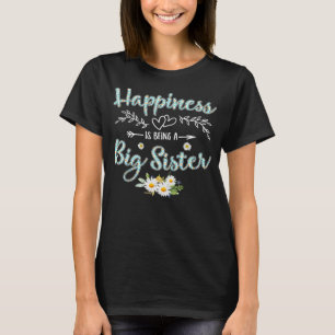 Geluk is een grote zus vrouwen Daisy bloem T-shirt