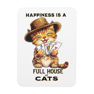 GELUK IS EEN HUIS VOL KATTEN Kattenpoker Magneet