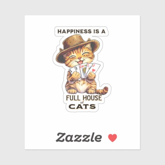 GELUK IS EEN HUIS VOL KATTEN Kattenpoker Sticker (Vel)