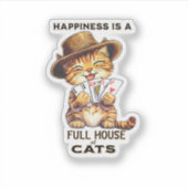 GELUK IS EEN HUIS VOL KATTEN Kattenpoker Sticker (Voorkant)