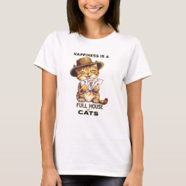 GELUK IS EEN HUIS VOL KATTEN Kattenpoker T-shirt