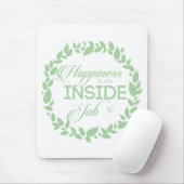 Geluk is een inside job Green Wreate Muismat (Met muis)