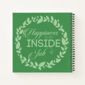 Geluk is een inside job Green Wreate Notitieboek (Achterkant)