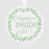 Geluk is een inside job Green Wreate Ornament (achterkant)