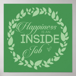 Geluk is een inside job Green Wreate Poster