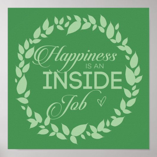 Geluk is een inside job Green Wreate Poster (Voorkant)
