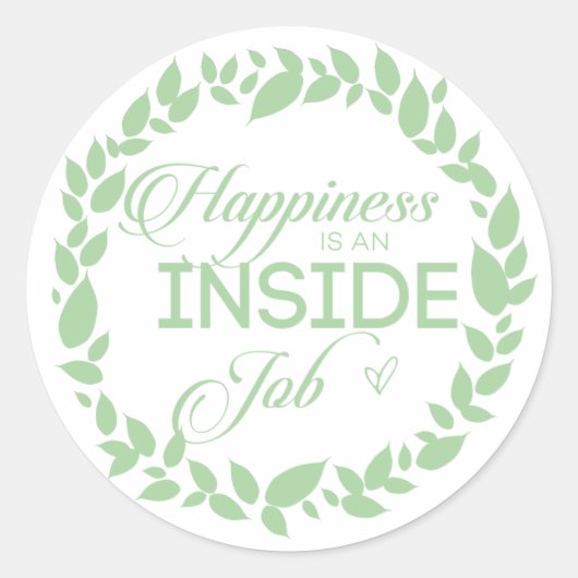 Geluk is een inside job Green Wreate Ronde Sticker (Voorkant)