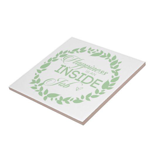 Geluk is een inside job Green Wreate Tegeltje (Zijkant)