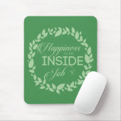 Geluk is een inside job Green WreatMuismat Muismat (Met muis)