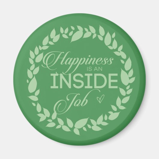 Geluk is een inside-taak-groene, wazig-magneet magneet (Voorkant)