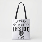 Geluk is een interne baan tote bag (Voorkant)