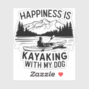 Geluk is een kajakken met mijn hond buiten Campin Sticker