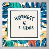 Geluk is een keuze poster (Voorkant)
