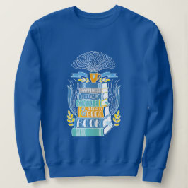 "Geluk is een kop koffie en een goed boek" Trui