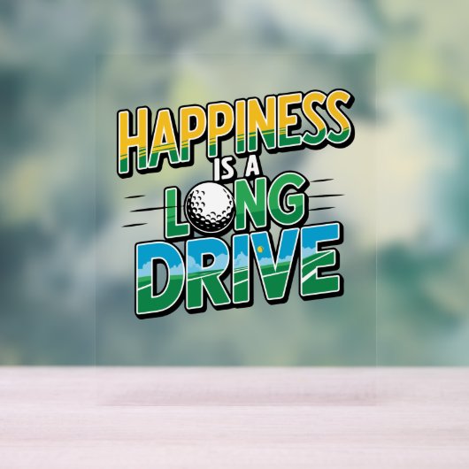 Geluk is een lange rit, golf acryl bord (Neutraal)