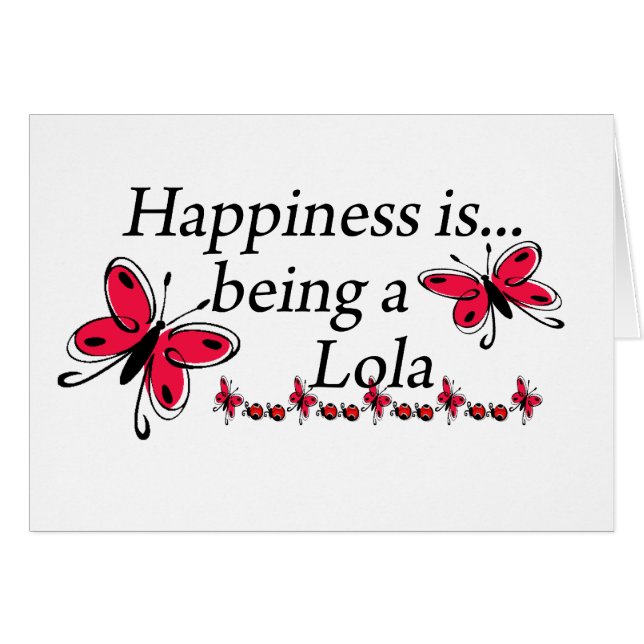 Geluk is een Lola VLINDER (Voorkant Horizontaal)