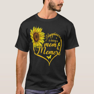 Geluk is een mama en Memere Sunflower mama. T-shirt