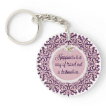 Geluk is een manier van reizen...