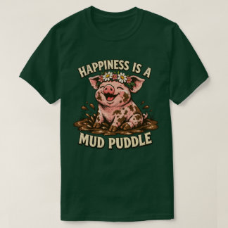 Geluk is een modderplas Leuke Gelukkige Varken Gra T-shirt